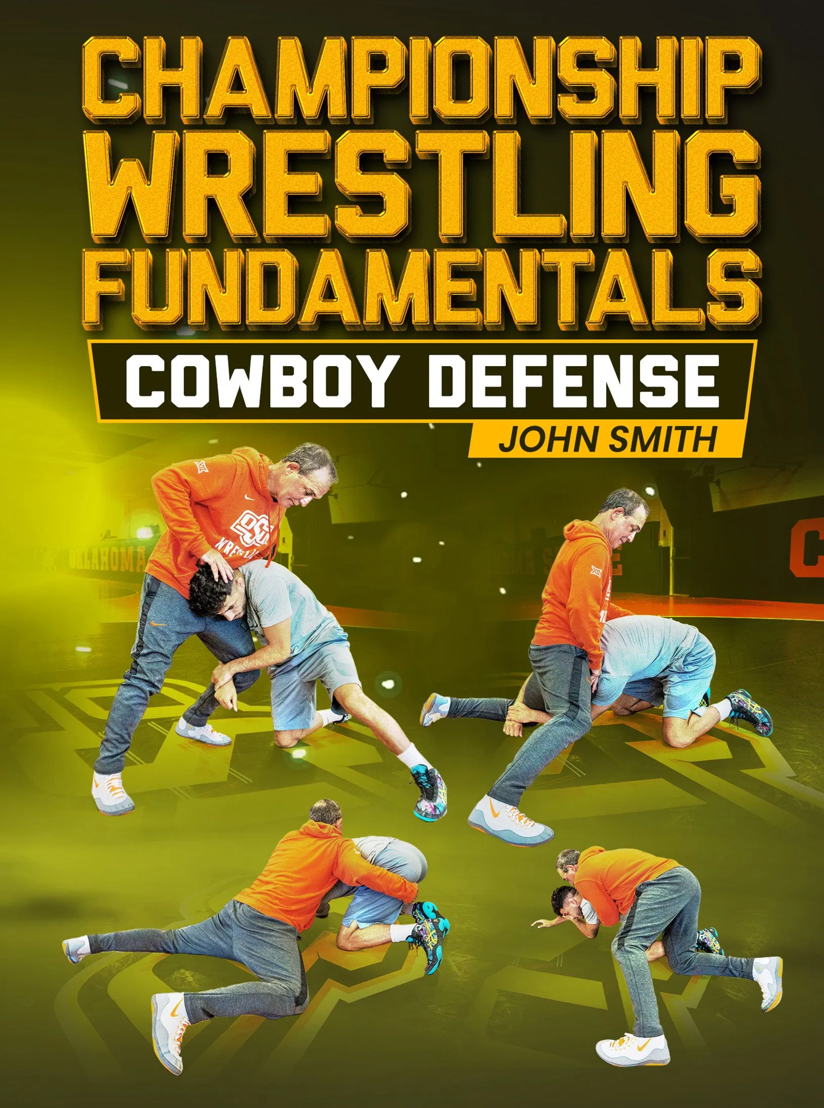 Championship Wrestling Fundamentals Cowboy Defense by John Smith