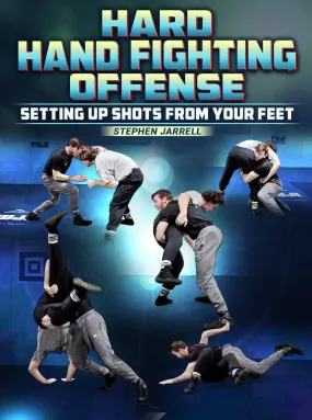 Hard Hand Fighting Offense by Stephen Jarrell